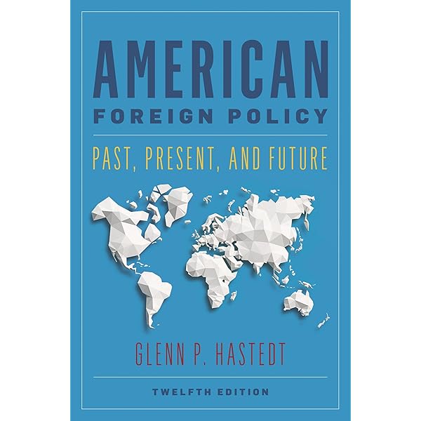 0371　ETHICS, AMERICAN FOREIGN POLICY, AN Amazon.com: American Foreign Policy: 9781538173756: Hastedt